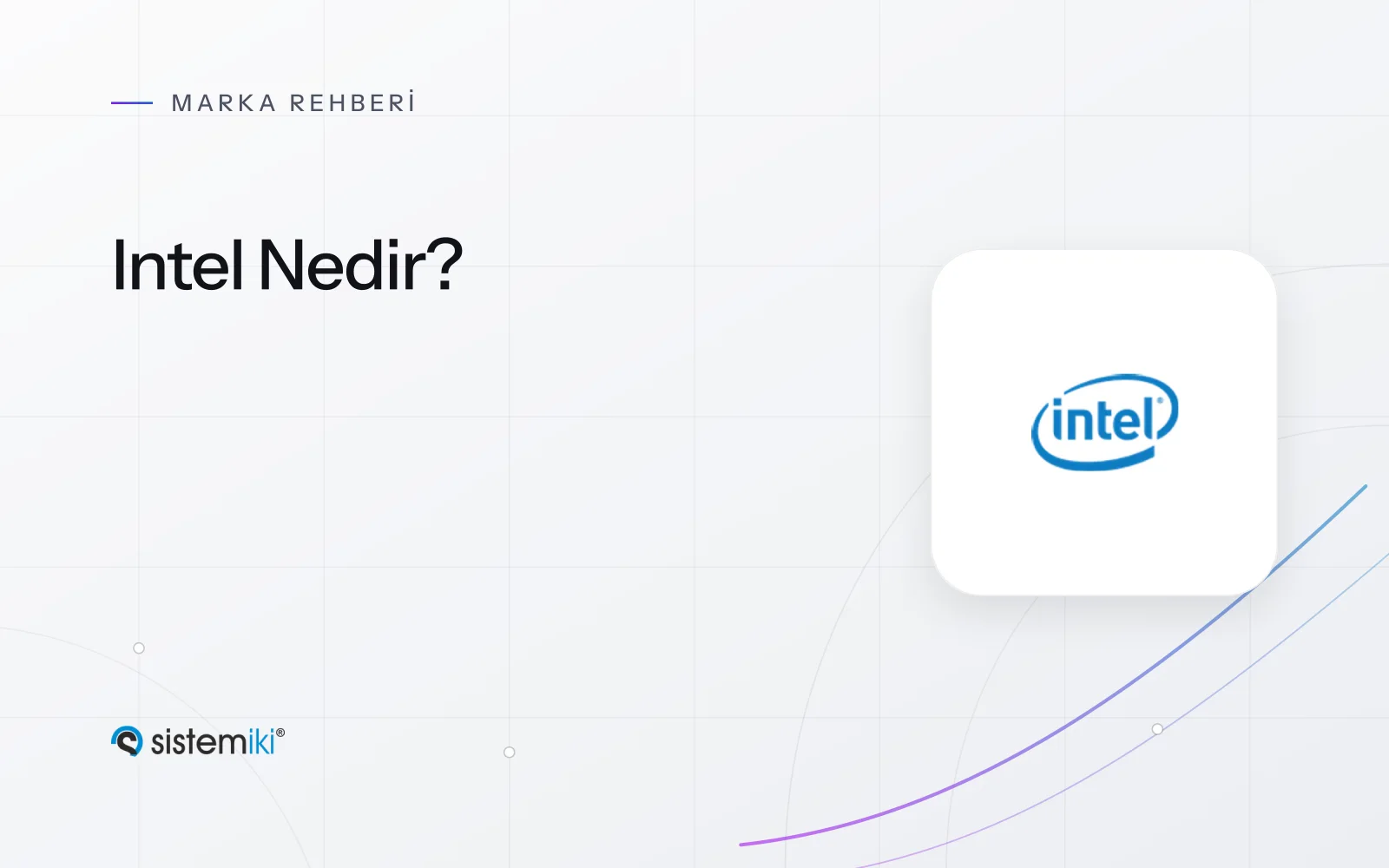 Intel Nedir? Kurumsal PC, İş İstasyonu ve Sunucu İşlemcileri