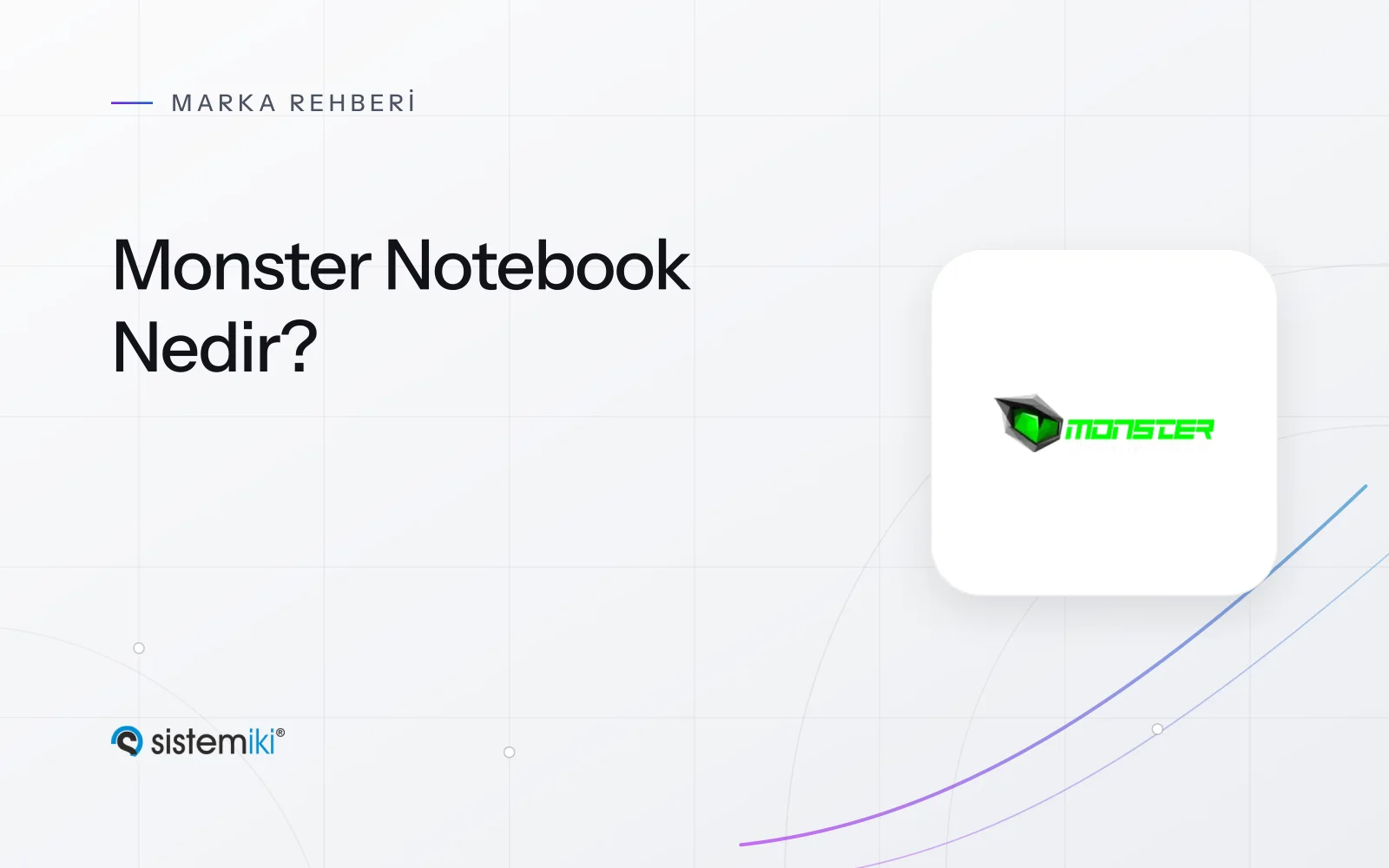 Monster Notebook Nedir? Markut ve Huma Serileri